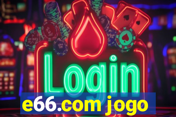 e66.com jogo